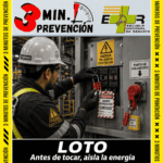 3 Minutos de prevención: LOTO, Antes de tocar, aísla la energía